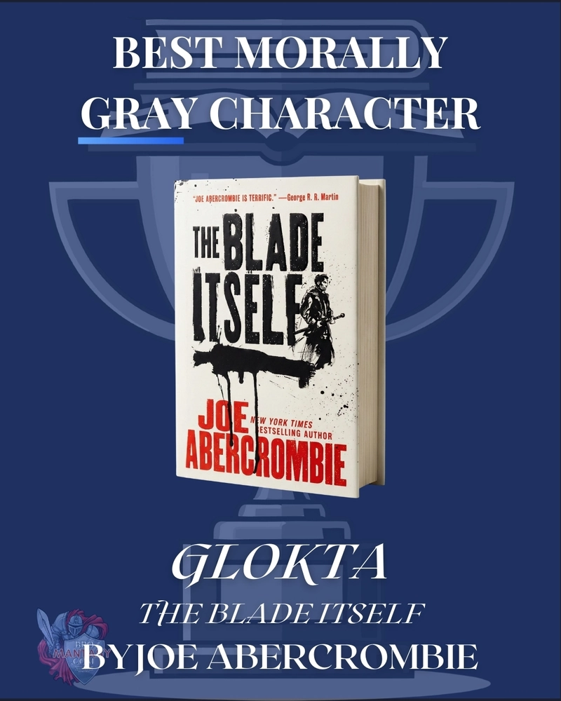 best-morally-gray-character winner: The Blade Itself