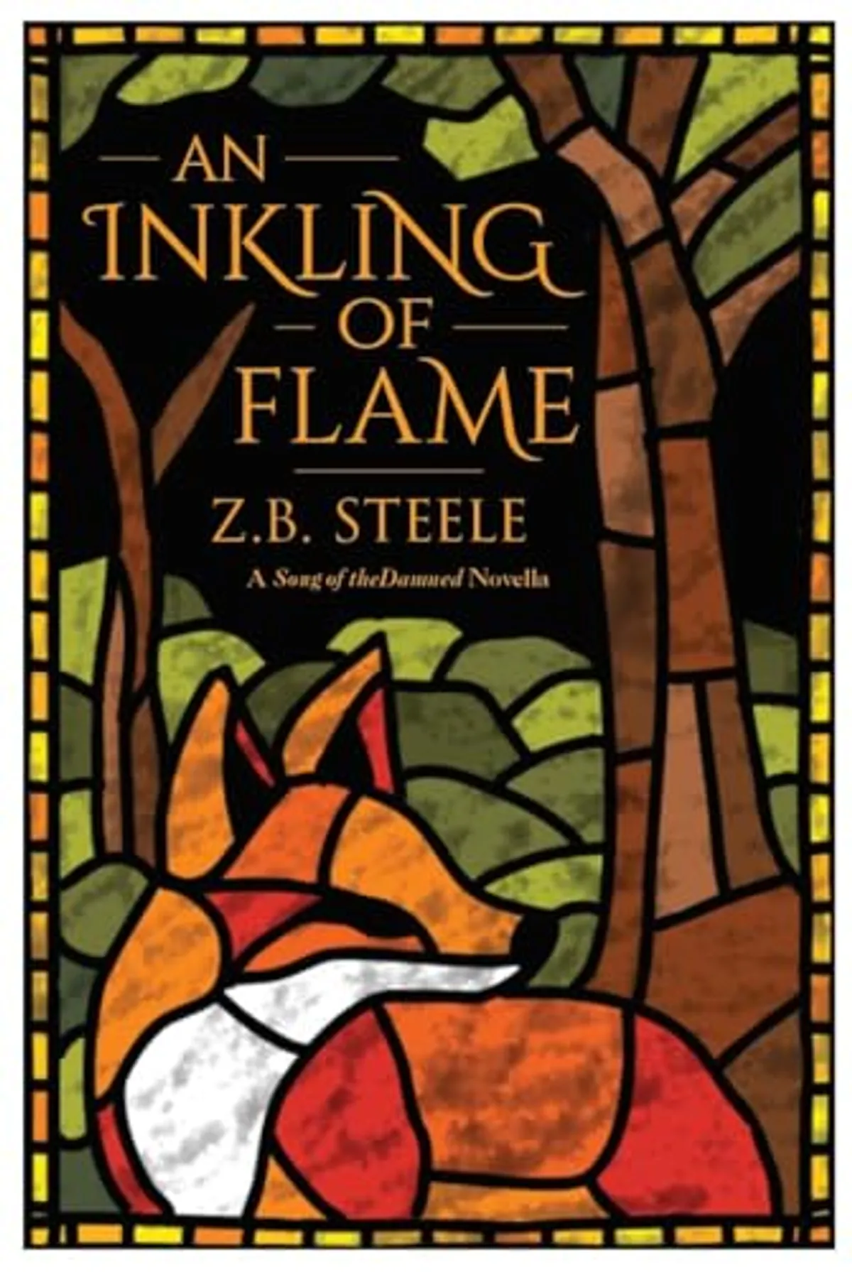 Cover for An Inkling of Flame by Z.B. Steele