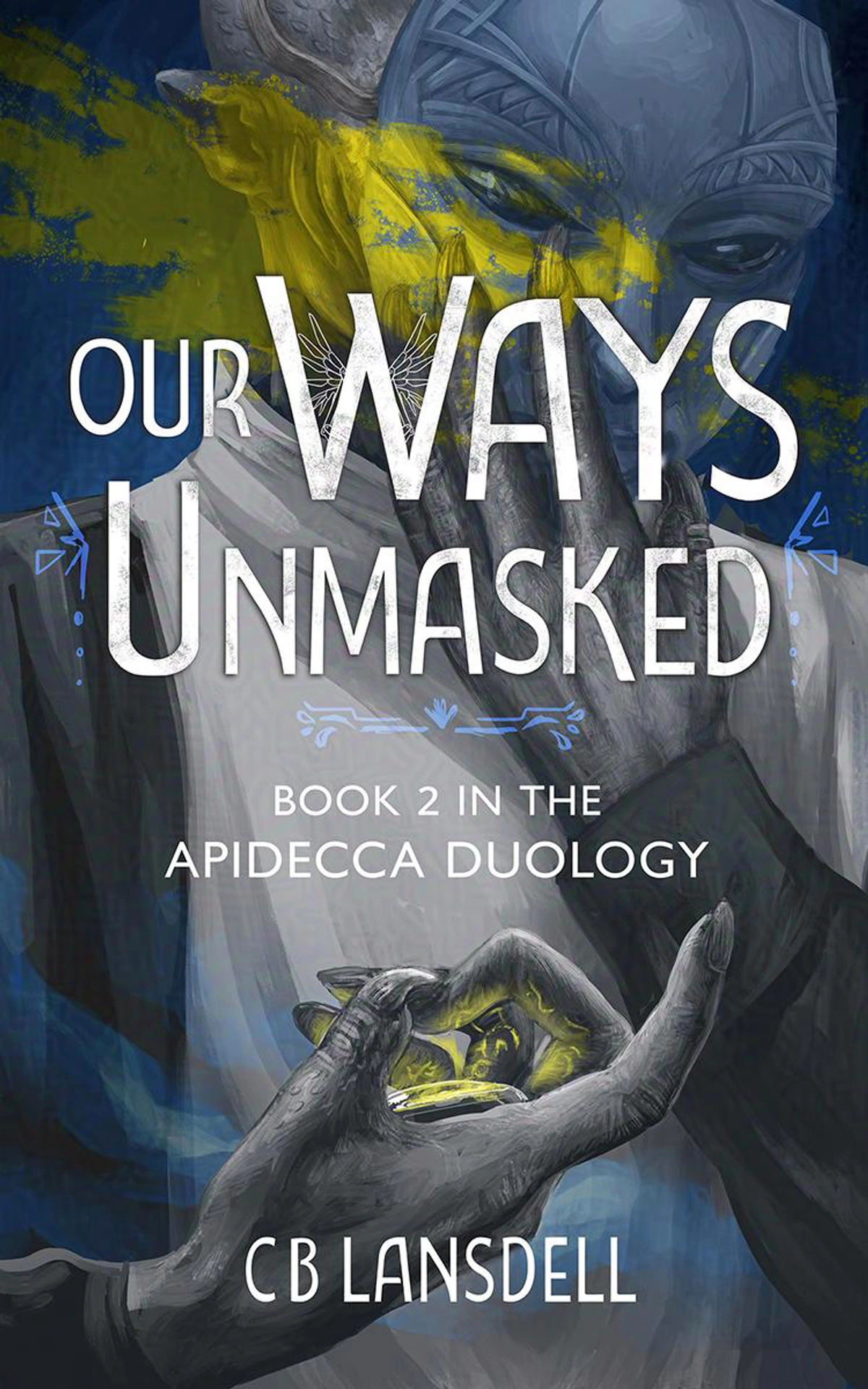 Our Ways Unmasked by C.B. Lansdell cover