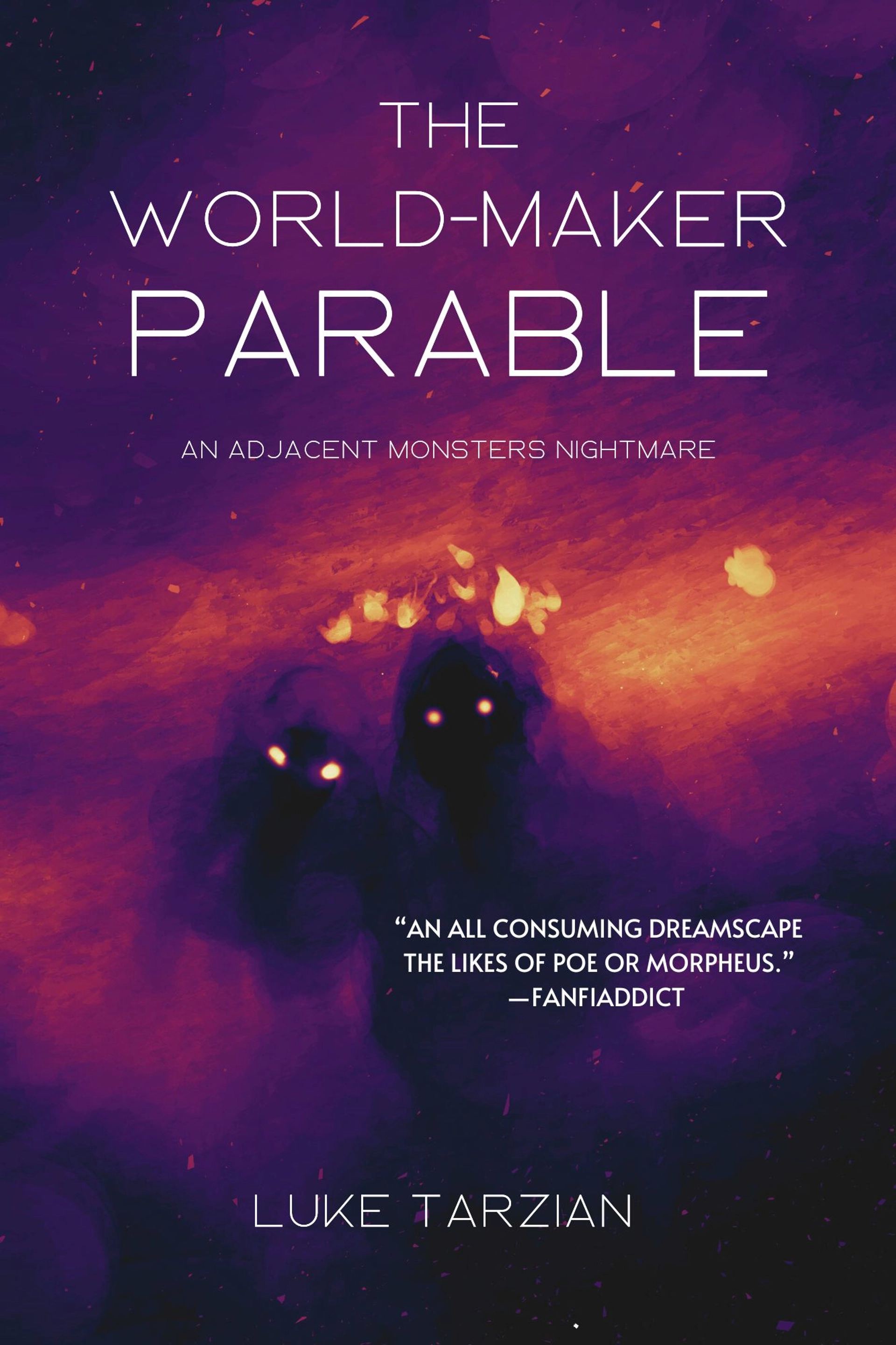Cover for The World-Maker Parable by Luke Tarzian